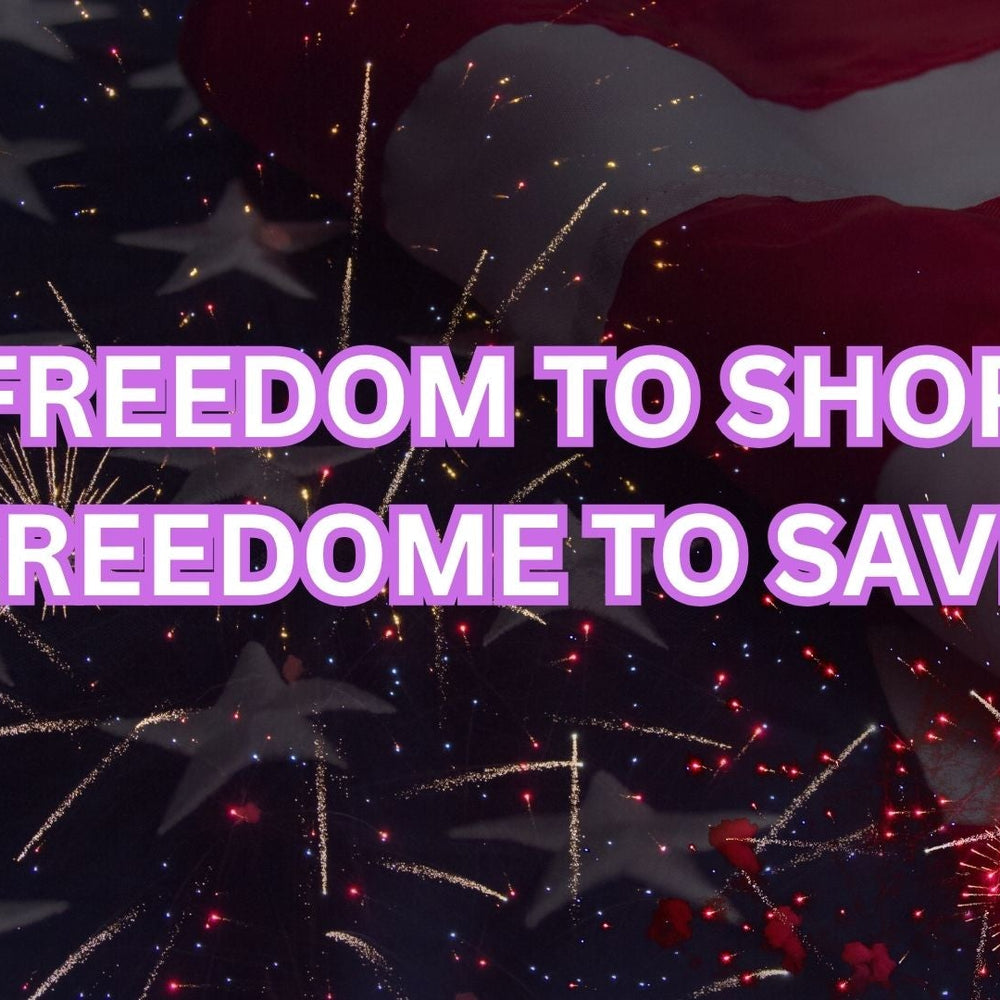 A close-up shot of an American flag with sparkling fireworks in the background. The text "FREEDOM TO SHOP FREEDOM TO SAVE" is prominently displayed in purple letters. This image promotes an Independence Day Promo.